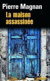 La maison assassinée