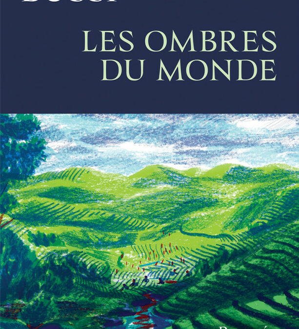 Les ombres du monde